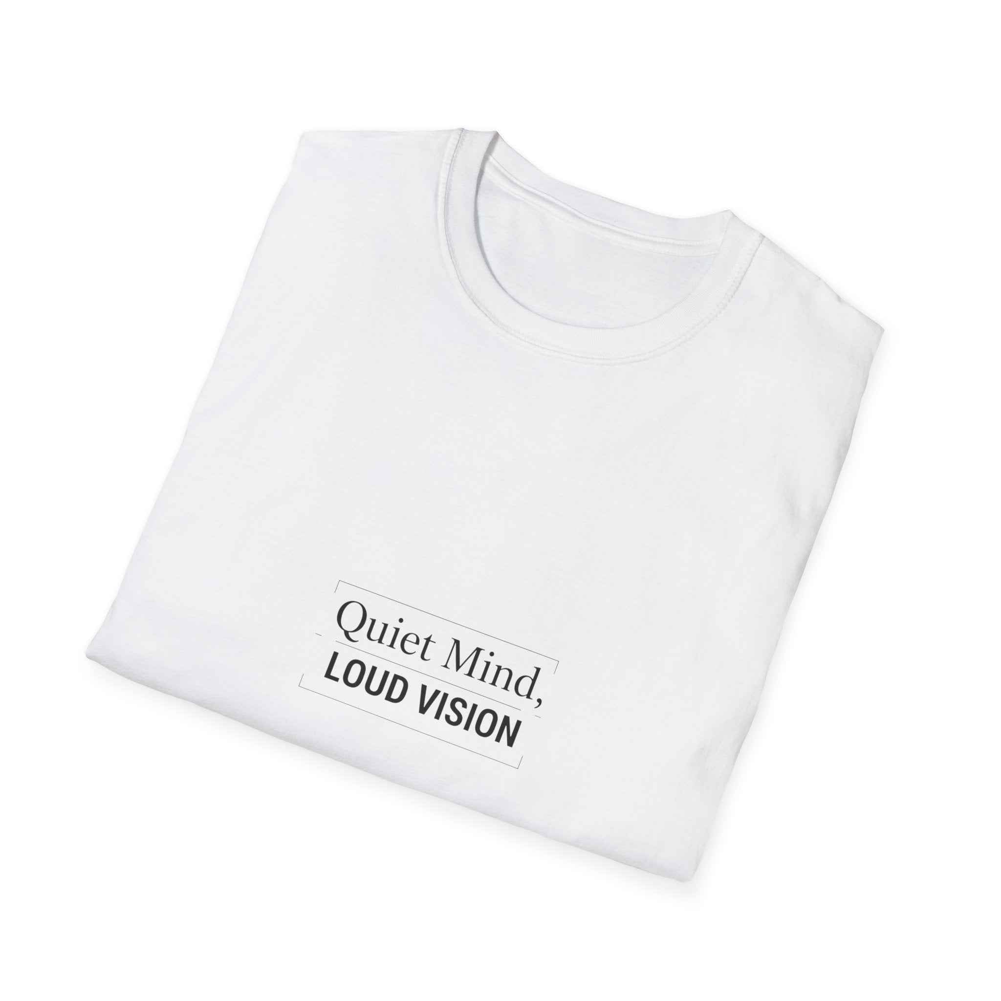 Quiet Mind, Loud Vision T-Shirt — Minimalist Inspirational Tee T-Shirt - Novara